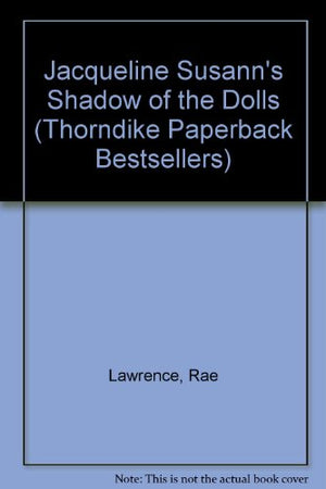 Jacqueline Susann's Shadow of the Dolls