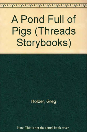A Pond Full of Pigs