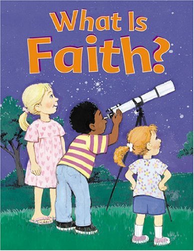 What is Faith?