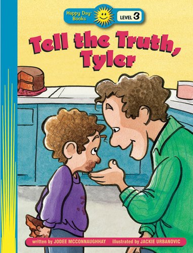 Tell the Truth, Tyler
