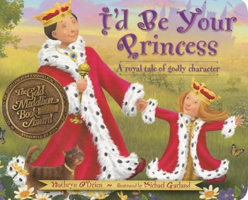 I'd Be Your Princess