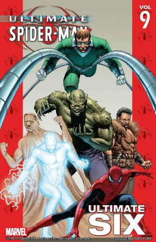 Ultimate Spider-man Vol.9: Ultimate Six