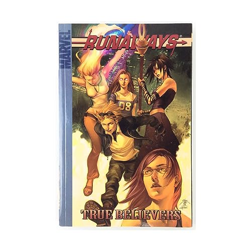 Runaways Vol.4: True Believers