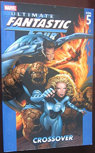 Ultimate Fantastic Four Vol.5: Crossover