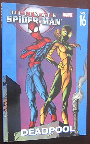 Ultimate Spider-man Vol.16: Deadpool