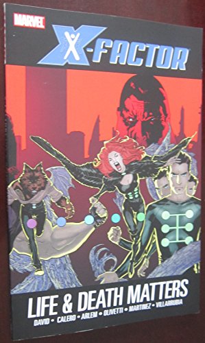 X-factor Vol.2: Life And Death Matters