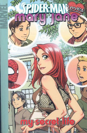 Spider-man Loves Mary Jane Vol.3: My Secret Life