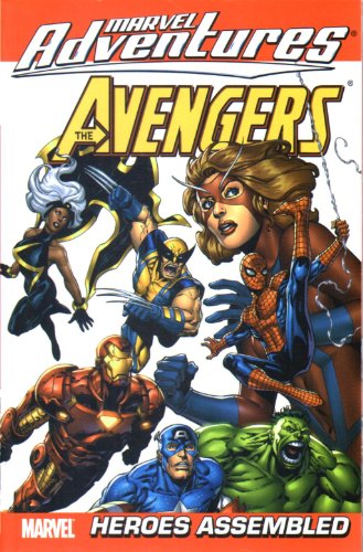 Marvel Adventures The Avengers Vol.1: Heroes Assembled