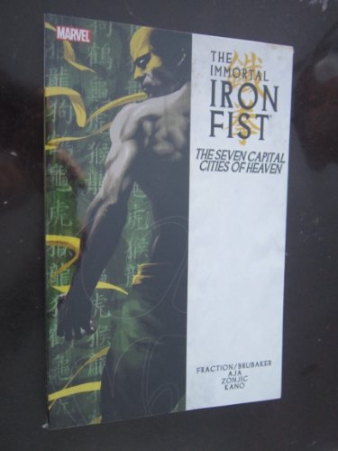 Immortal Iron Fist Vol.2: The Seven Capital Cities Of Heaven