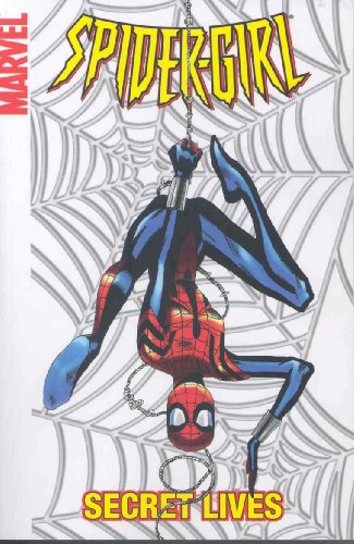 Spider-girl Vol.9: Secret Lives