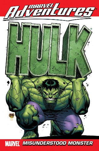 Marvel Adventures Hulk Vol.1: Misunderstood Monster