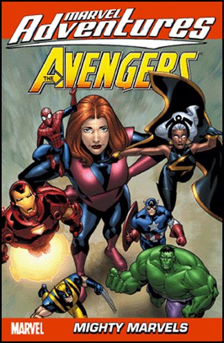 Marvel Adventures The Avengers Vol.6: Mighty Marvels