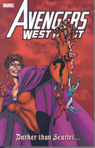 Avengers West Coast: Darker Than Scarlet 