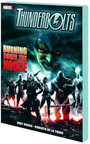 Thunderbolts: Burning Down The House