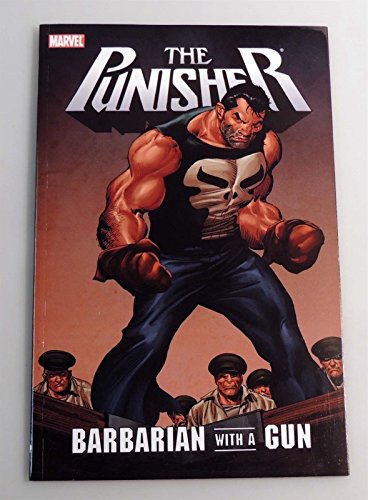 Punisher: Barbarian With A Gun