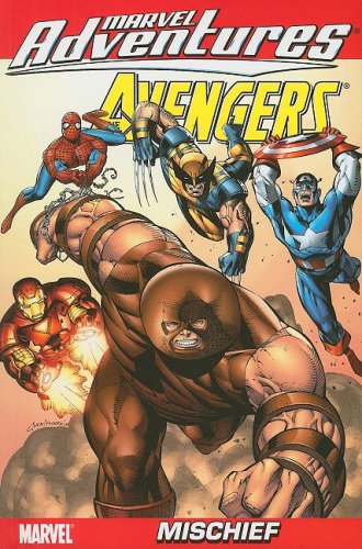 Marvel Adventures The Avengers Vol.2: Mischief