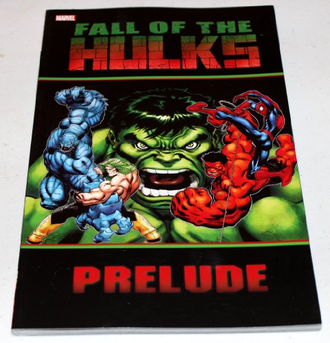 Hulk: Fall Of The Hulks Prelude