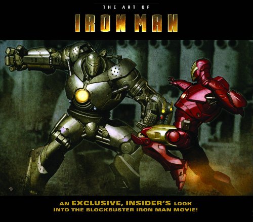 The Iron Man: The Art Of Iron Man The Movie