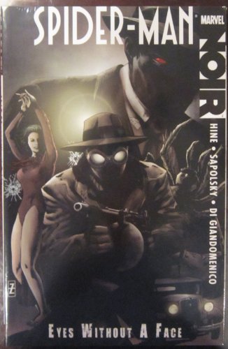 Spider-man Noir: Eyes Without A Face