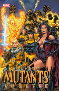 New Mutants Forever - Volume 1 