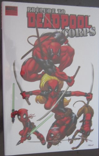 Deadpool Corps Prelude