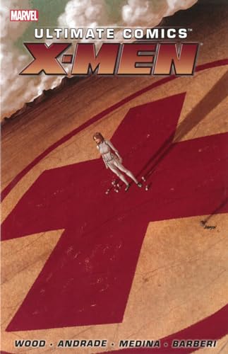 Ultimate Comics X-men By Brian Wood - Volume 1