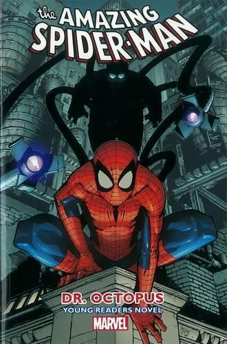 Amazing Spider-man Vol. 3: Dr. Octopus Young Readers Novel