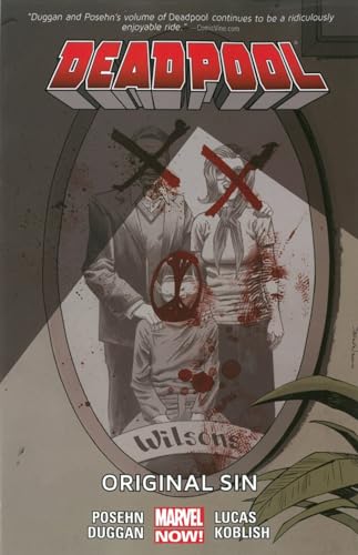 Deadpool Volume 6: Original Sin (Marvel Now)