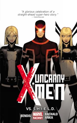 Uncanny X-men Volume 4: Vs. S.h.i.e.l.d. (marvel Now)