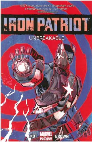 Iron Patriot: Unbreakable