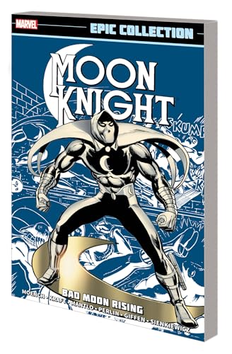 Moon Knight Epic Collection: Bad Moon Rising