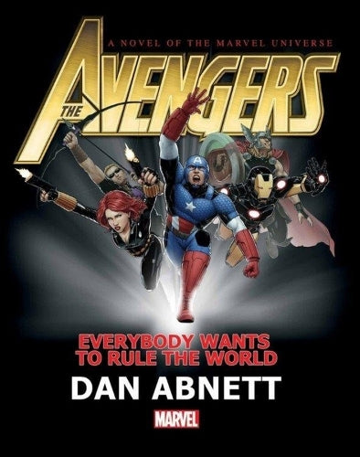 Avengers: Everybody Wants To Rule The World Prose Novel