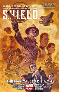 S.H.I.E.L.D. Vol. 2: The Man Called Death 