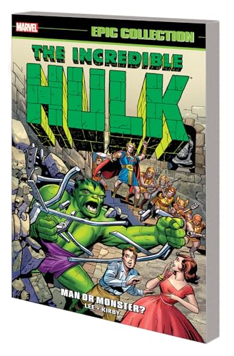 Incredible Hulk Epic Collection: Man Or Monster?