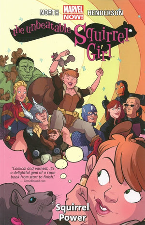 The Unbeatable Squirrel Girl, The Volume 1: Squirrel Power