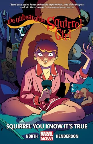 The Unbeatable Squirrel Girl, The Volume 2: Squirrel You Know It's True