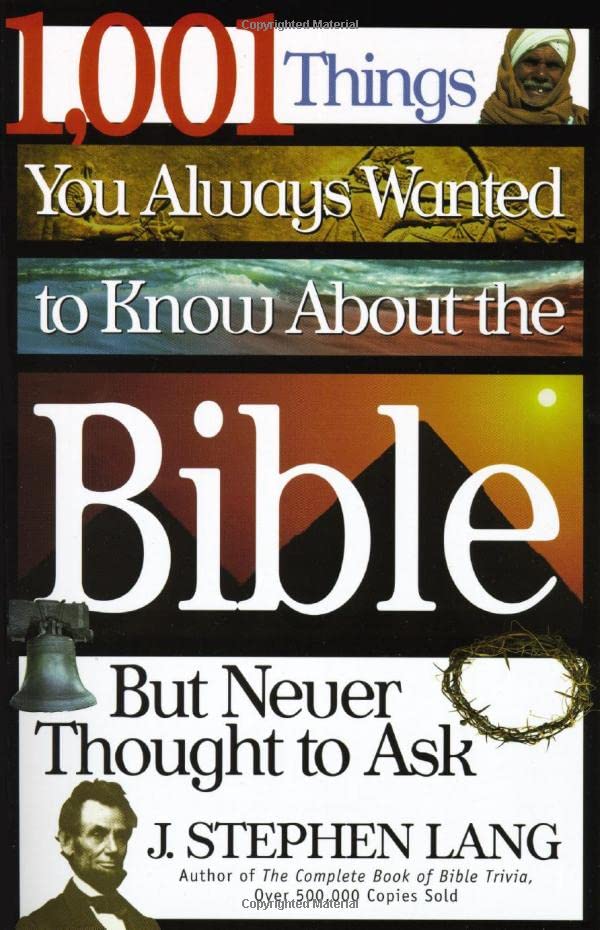 1,001 Things You Always Wanted to Know About the Bible, But Never Thought to Ask