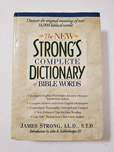 The New Strong's Complete Dictionary of Bible Words 