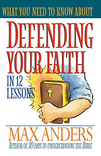 Defending Your Faith