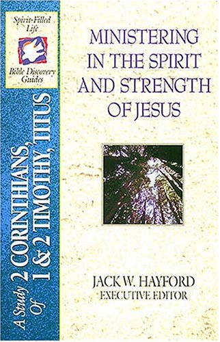 Ministering in the Spirit and Strength of Jesus
