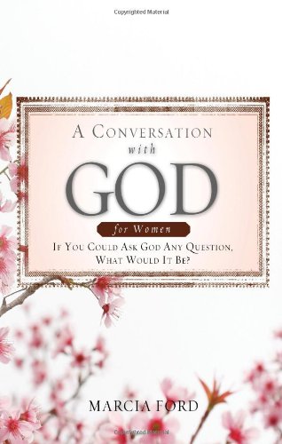 A Conversation with God for Women