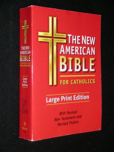 The New American Bible for Catholics