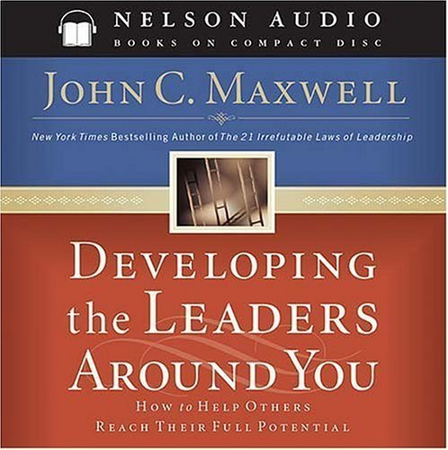 Developing the Leaders Around You