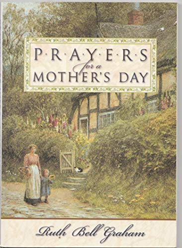 Prayers for a Mothers Day