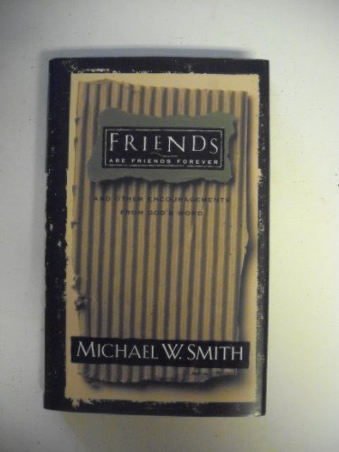 Friends are Friends Forever