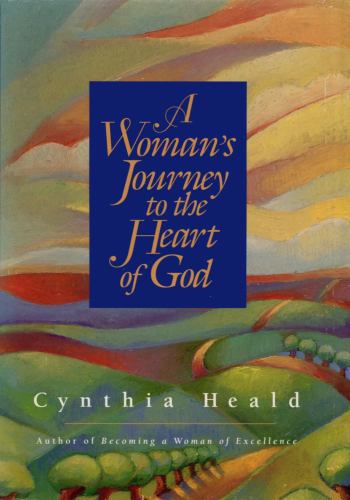 A Woman's Journey to the Heart of God