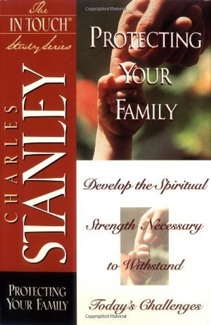 Protecting Your Family