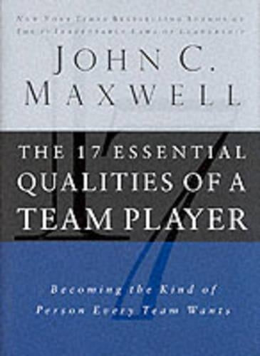 The 17 Essential Qualities of a Team Player