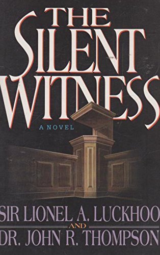 The Silent Witness: a Novel