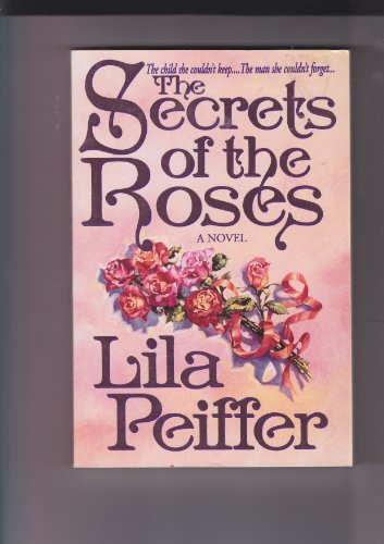 The Secrets of the Roses